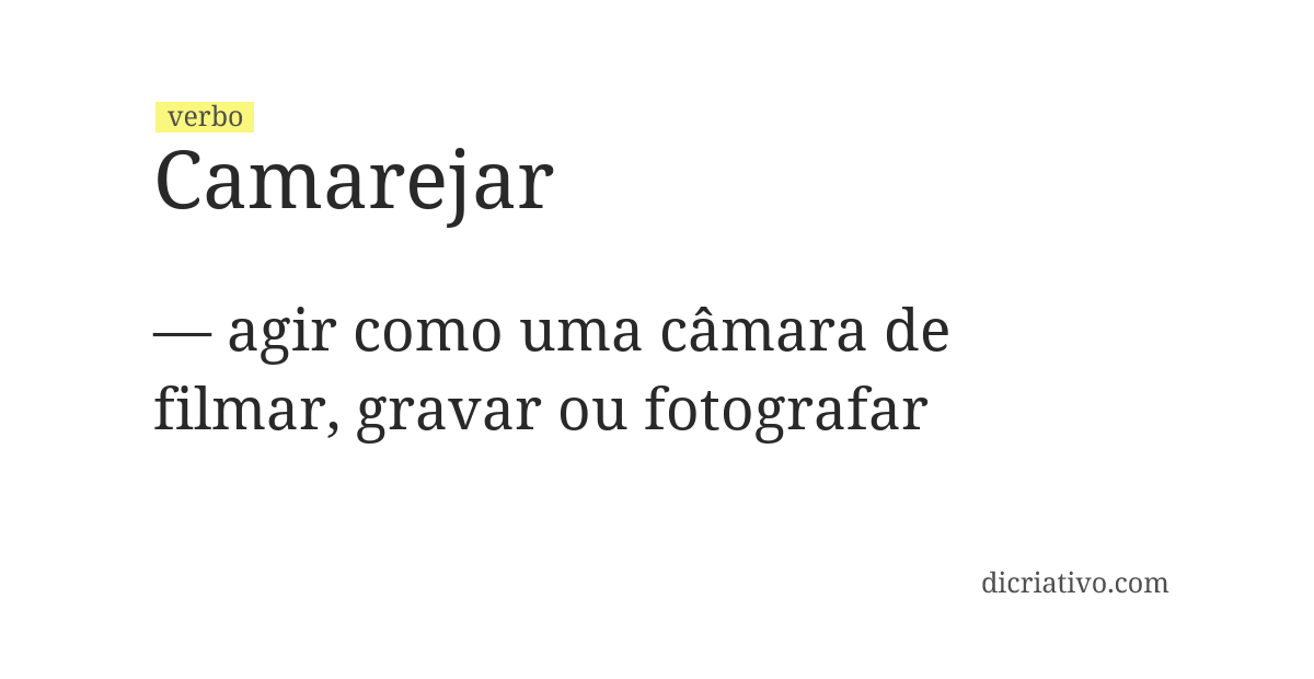 Significado de camarejar