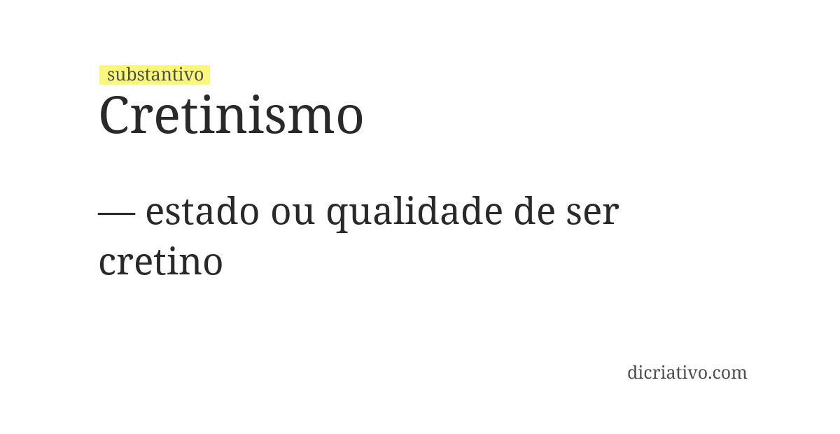Significado de cretinismo