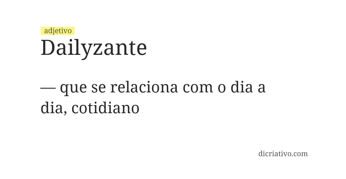 Significado de dailyzante