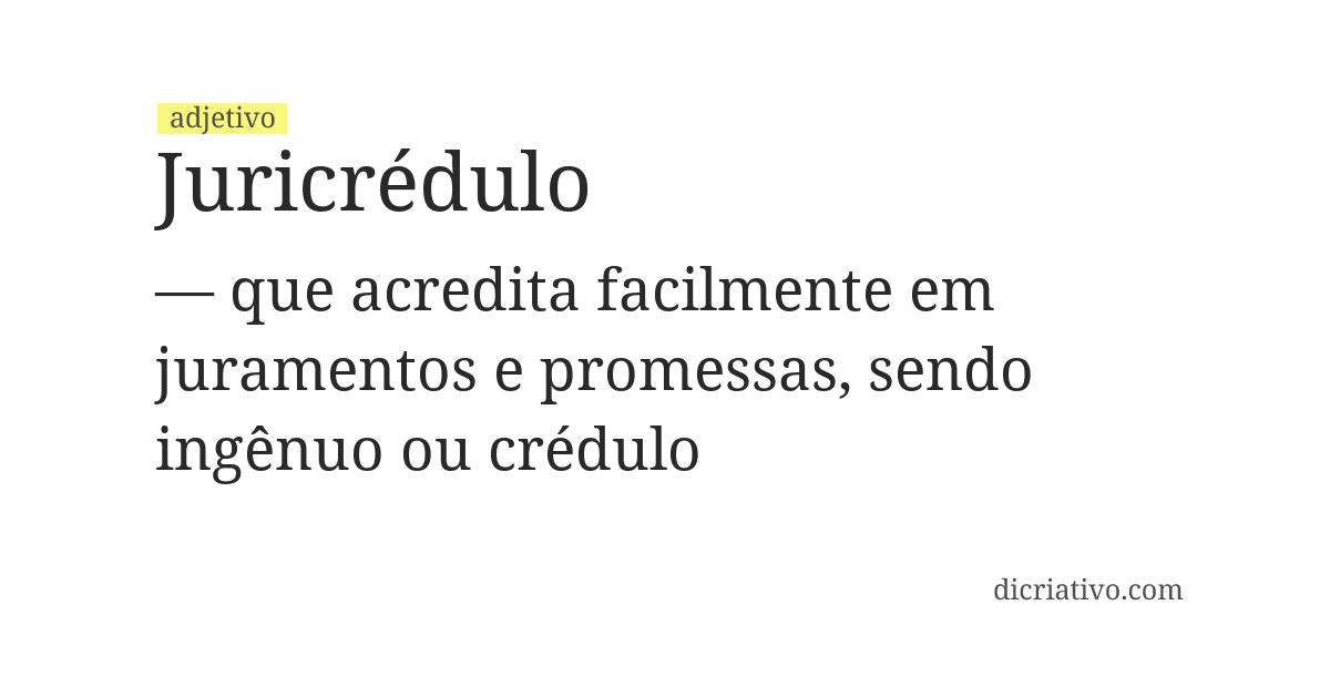 Significado de juricrédulo