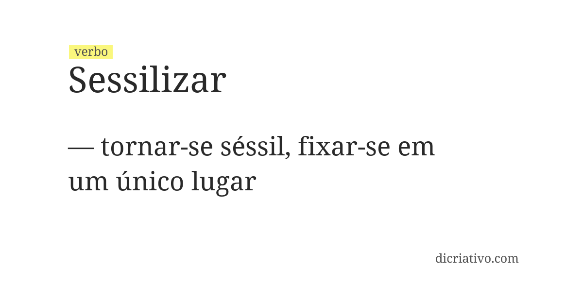 Significado de sessilizar