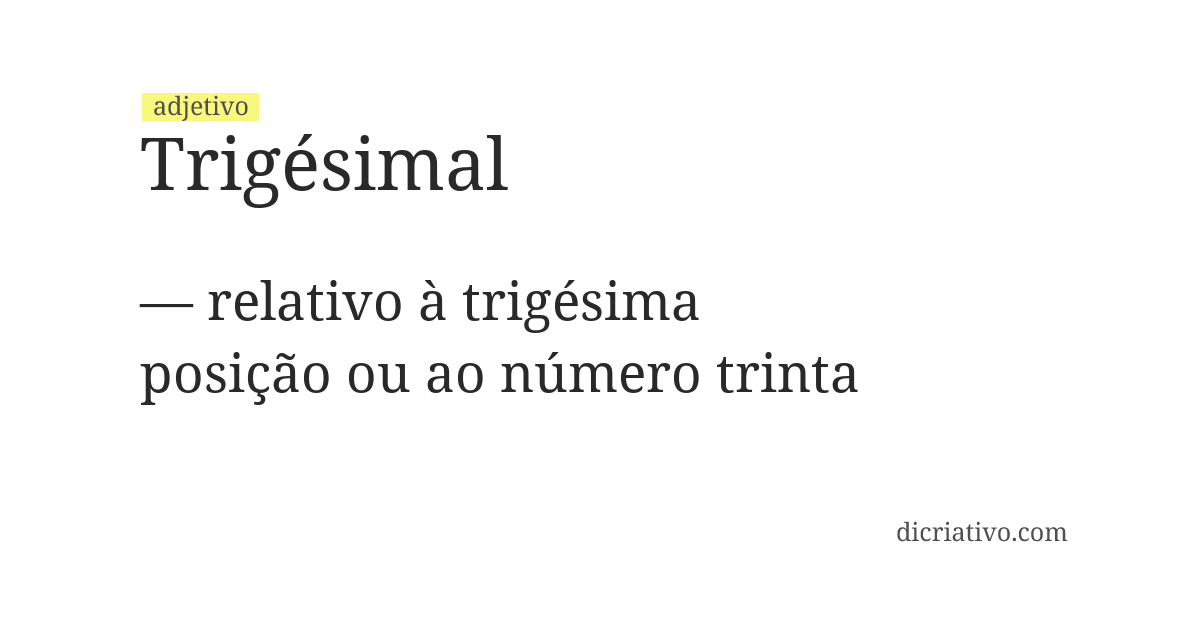Significado de trigésimal