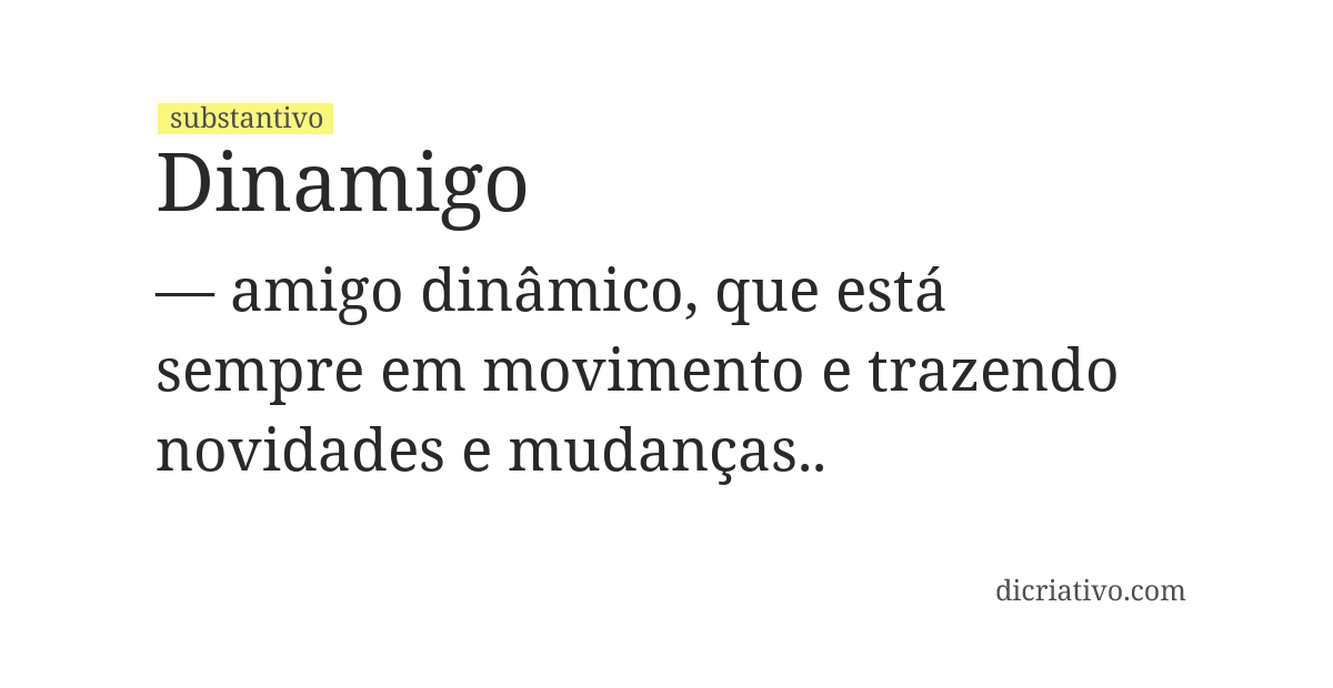 Significado de dinamigo