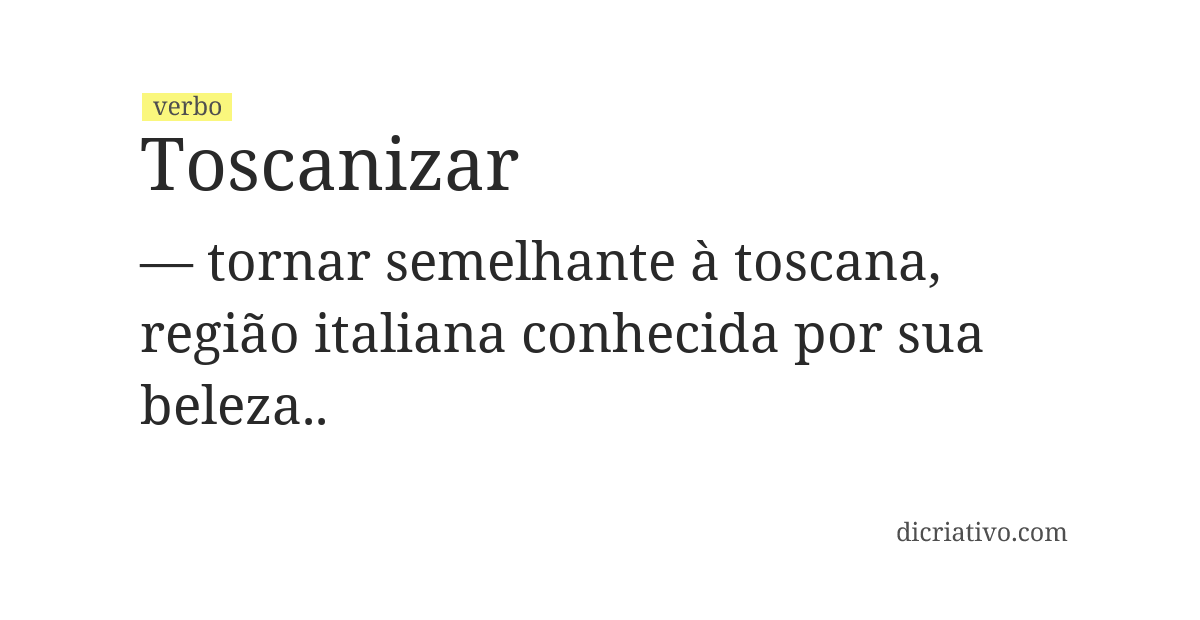 Significado de toscanizar