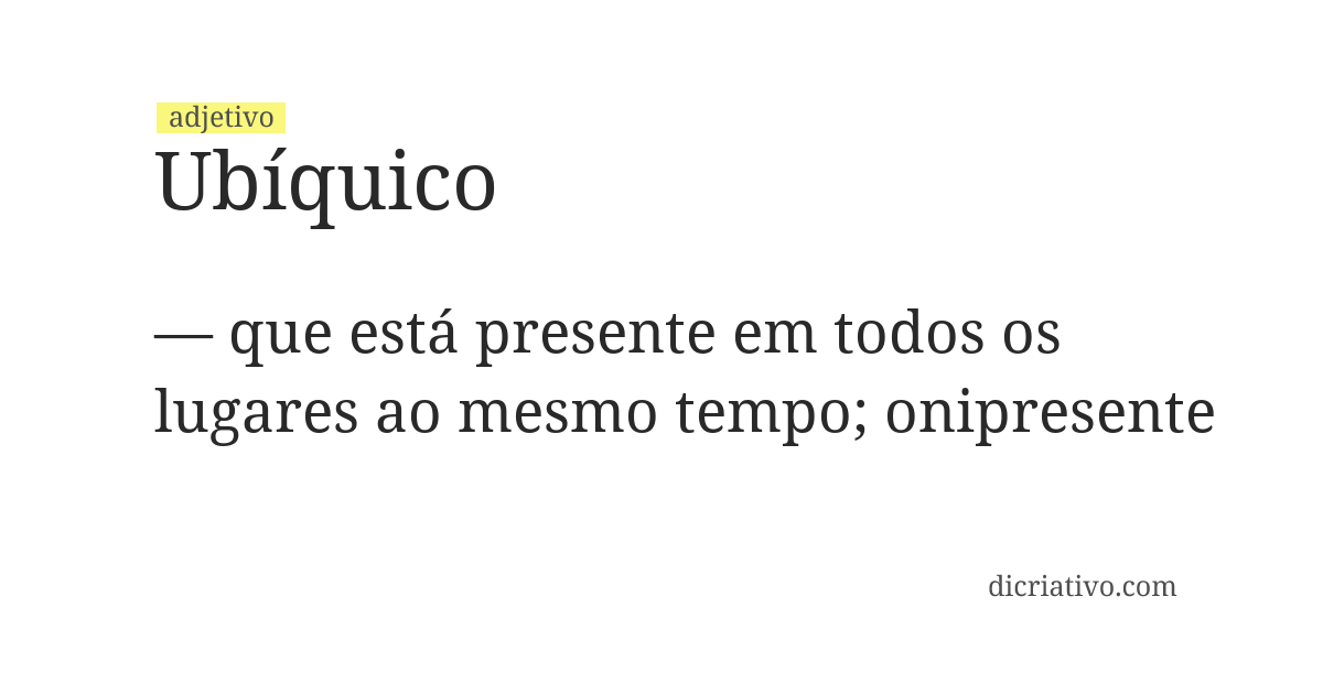 Significado de ubíquico