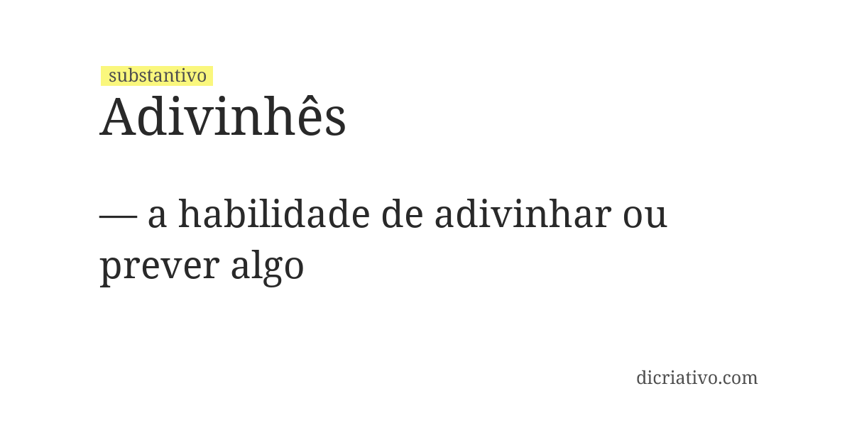 Significado de adivinhês