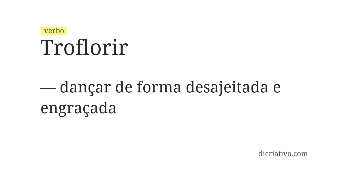 Significado de troflorir