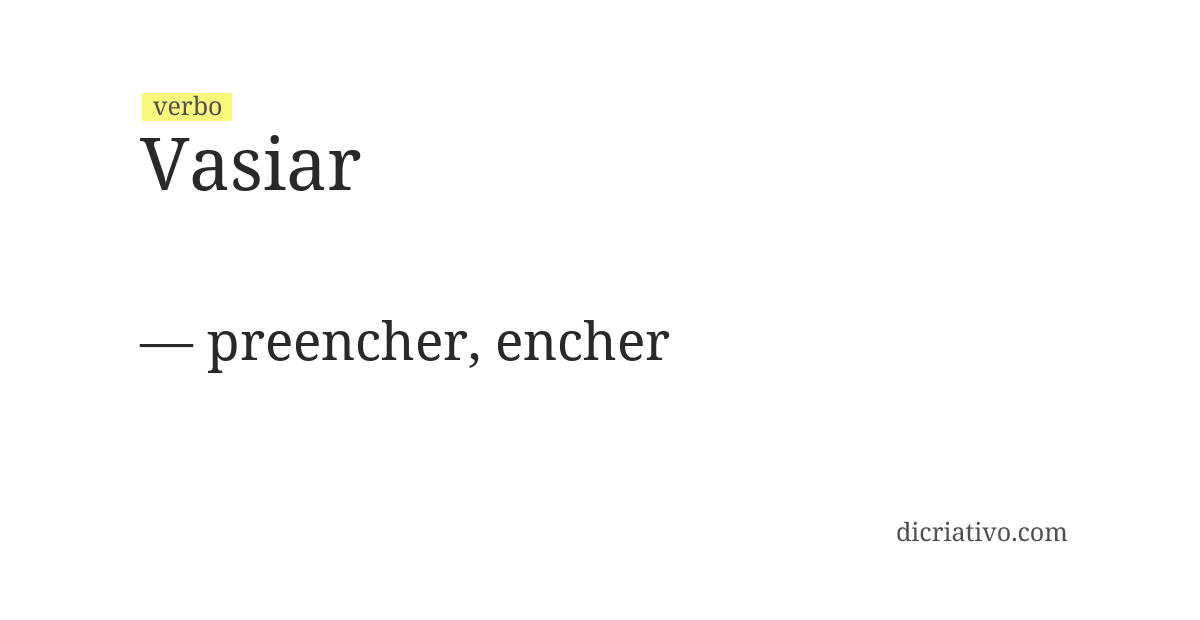 Significado de vasiar