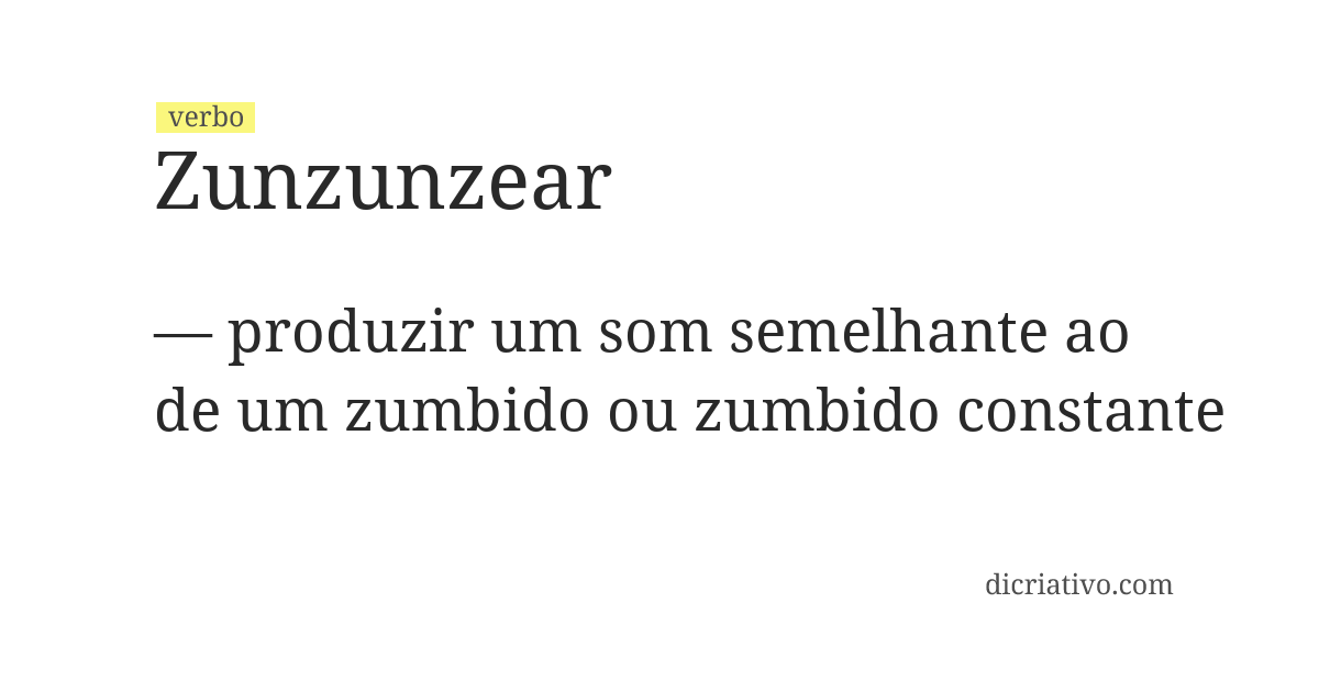 Significado de zunzunzear