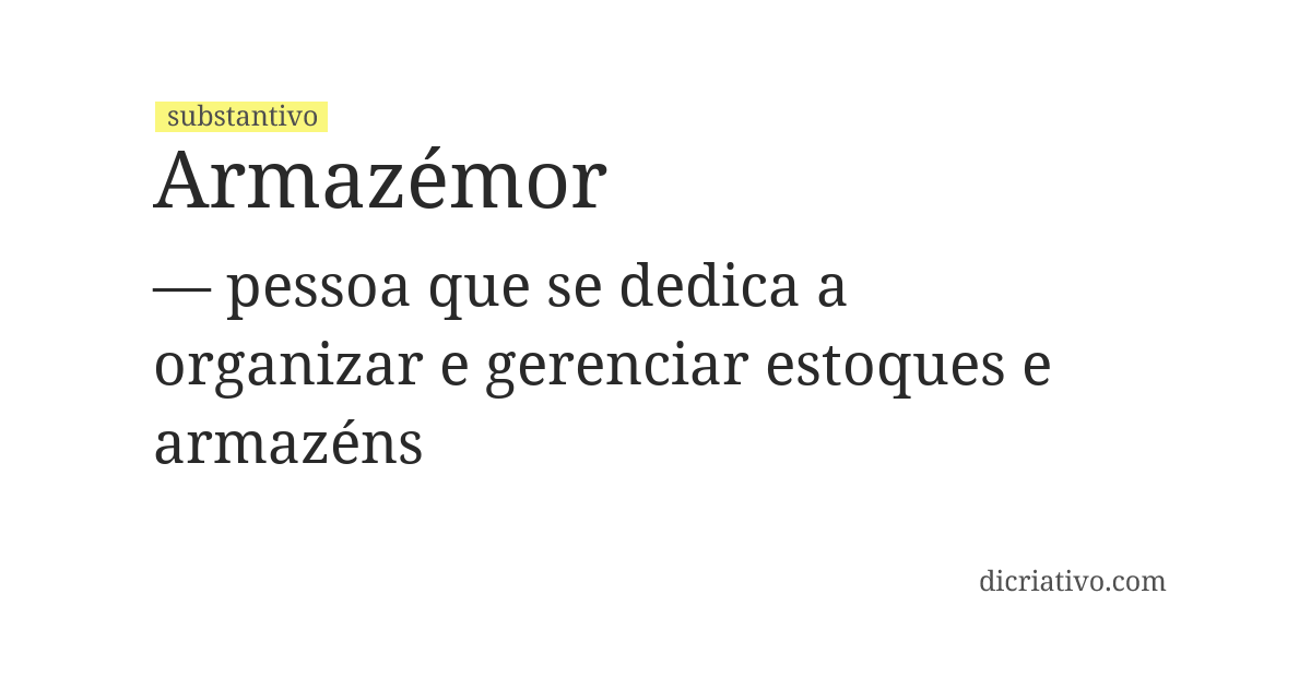 Significado de armazémor