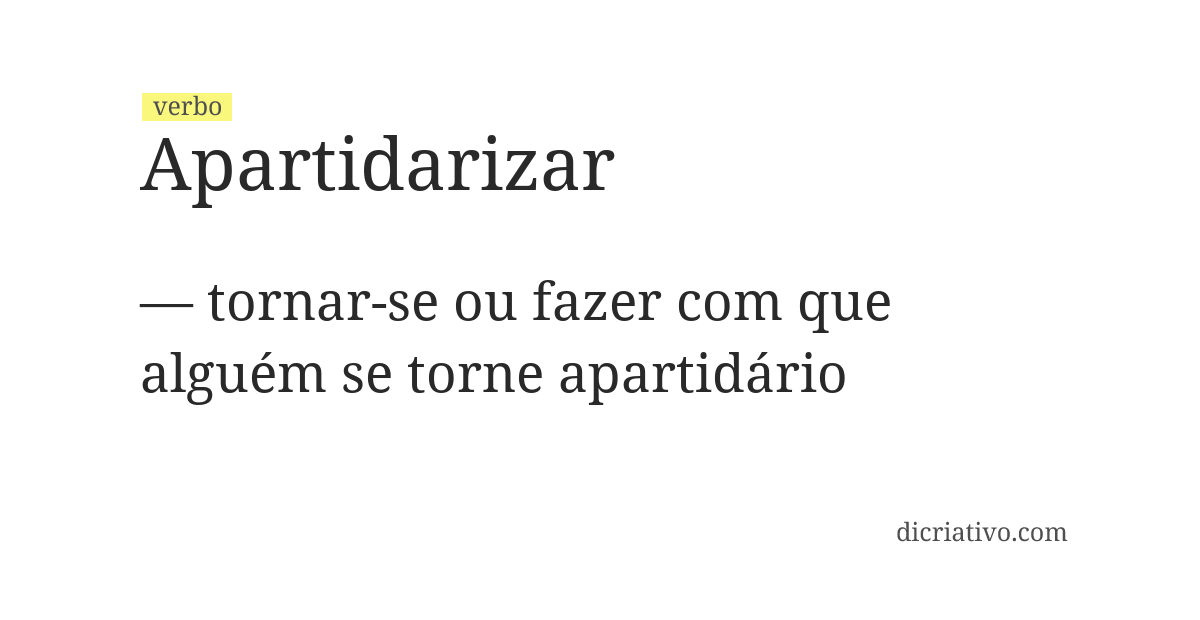 Significado de apartidarizar
