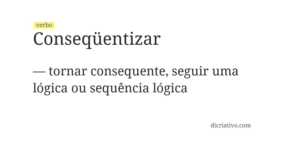 Significado de conseqüentizar