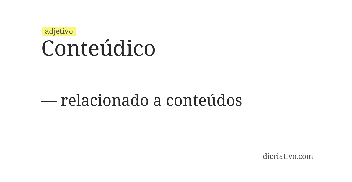 Significado de conteúdico