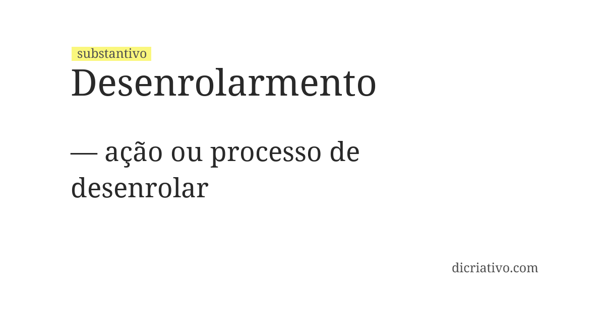 Significado de desenrolarmento