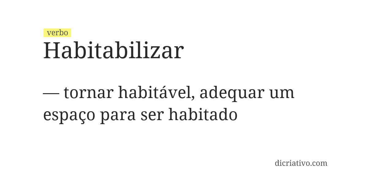 Significado de habitabilizar