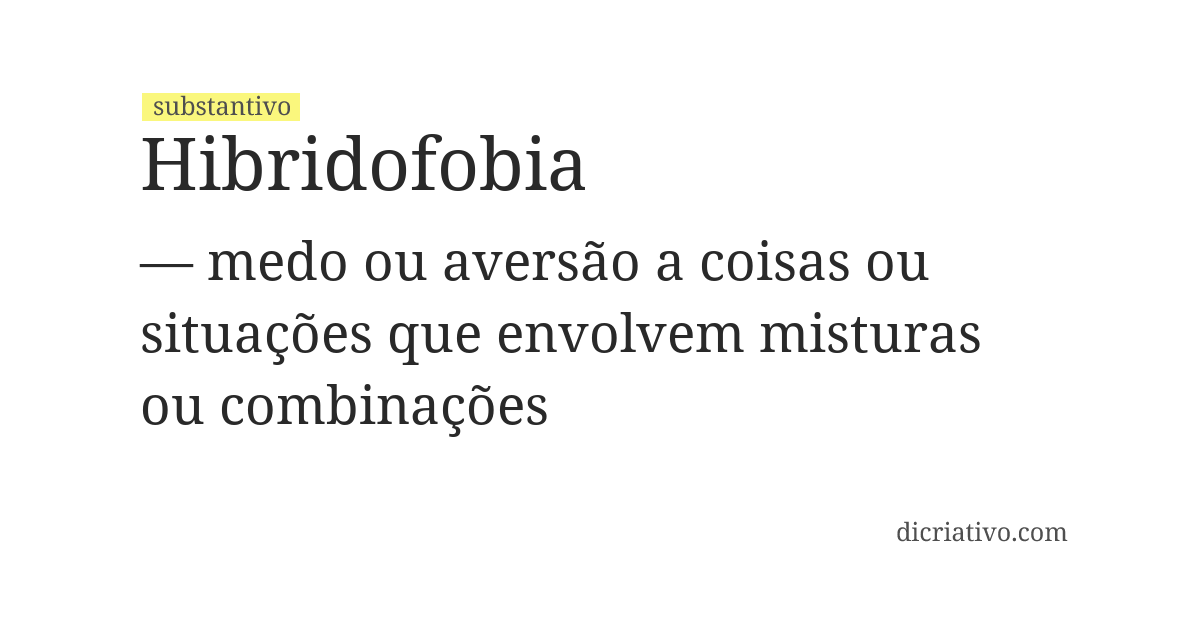 Significado de hibridofobia