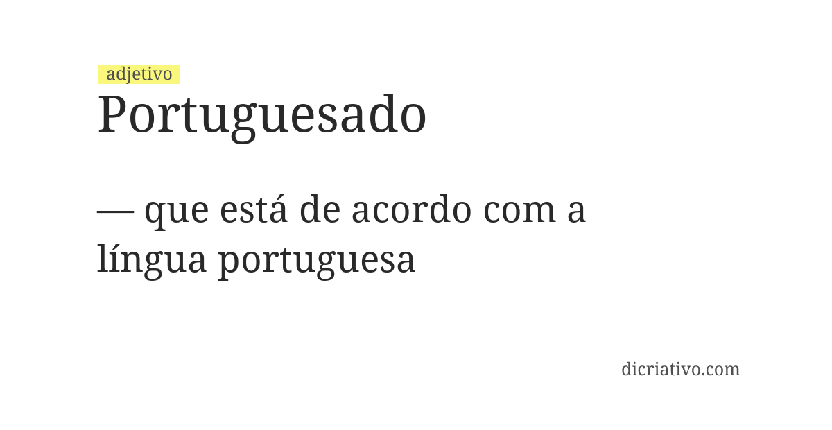 Significado de portuguesado