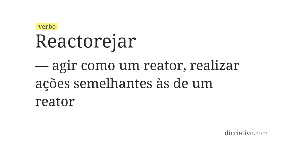 Significado de reactorejar