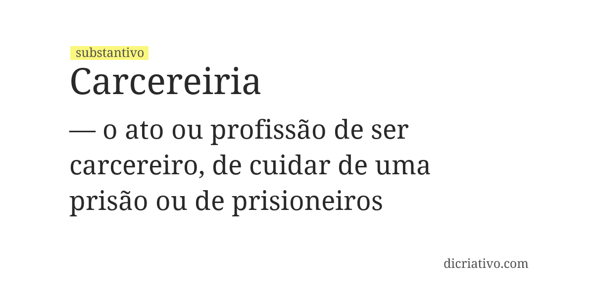 Significado de carcereiria