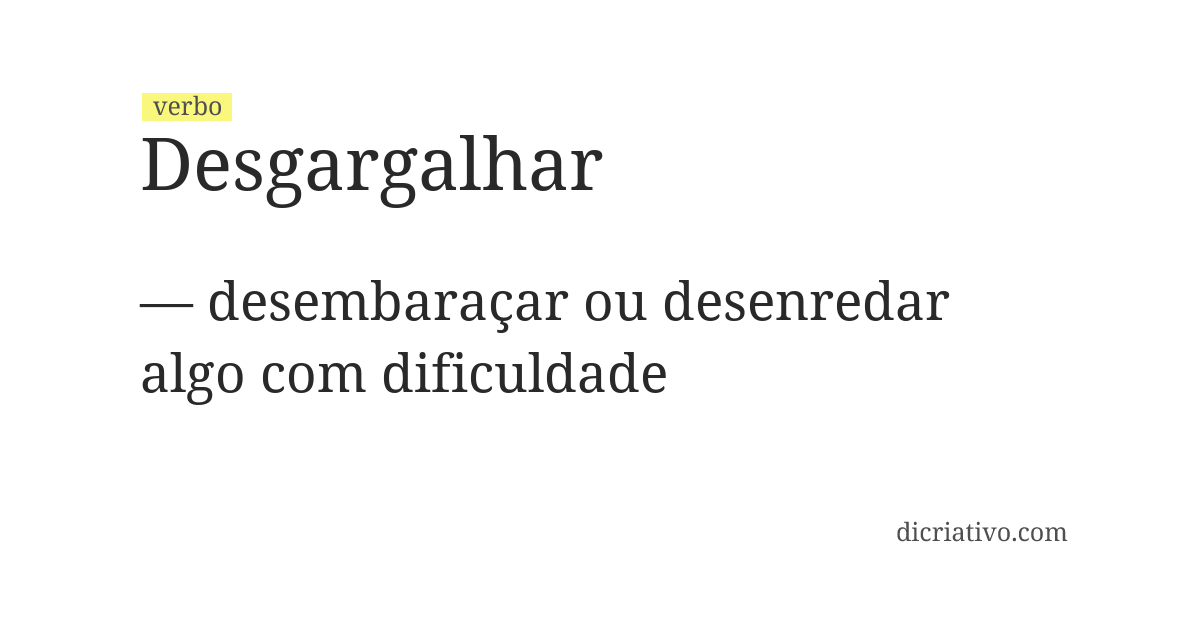 Significado de desgargalhar