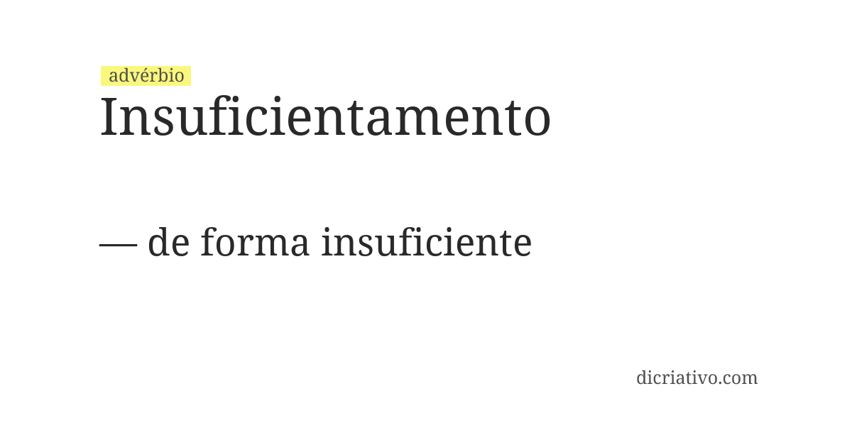 Significado de insuficientamento