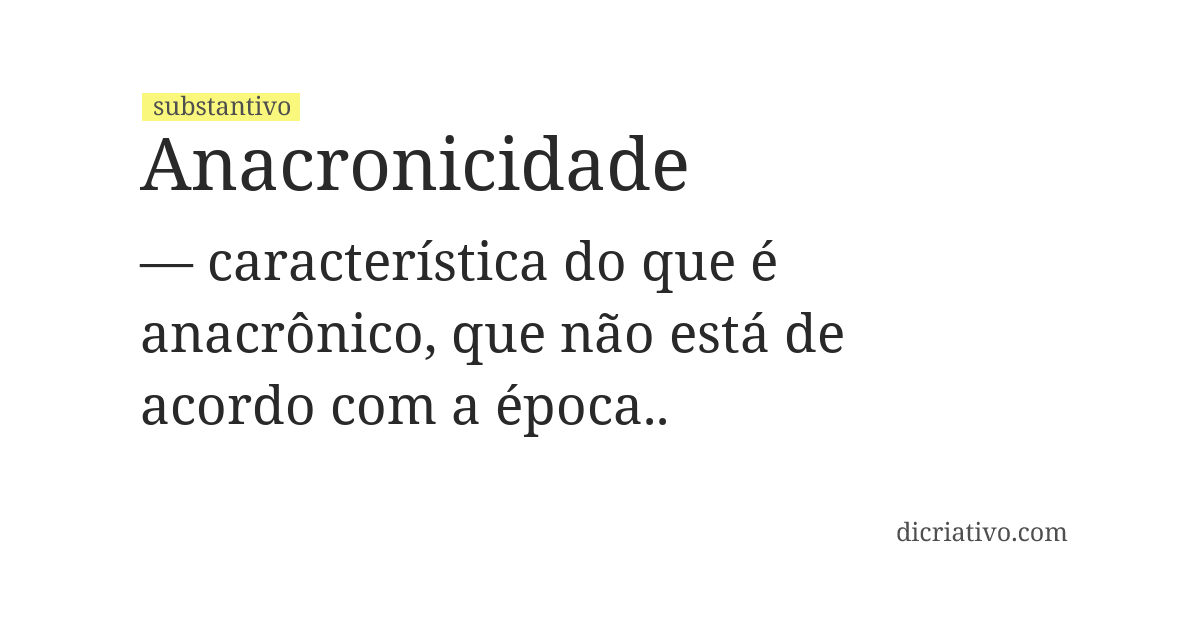 Significado de anacronicidade