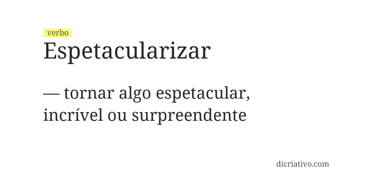 Significado de espetacularizar