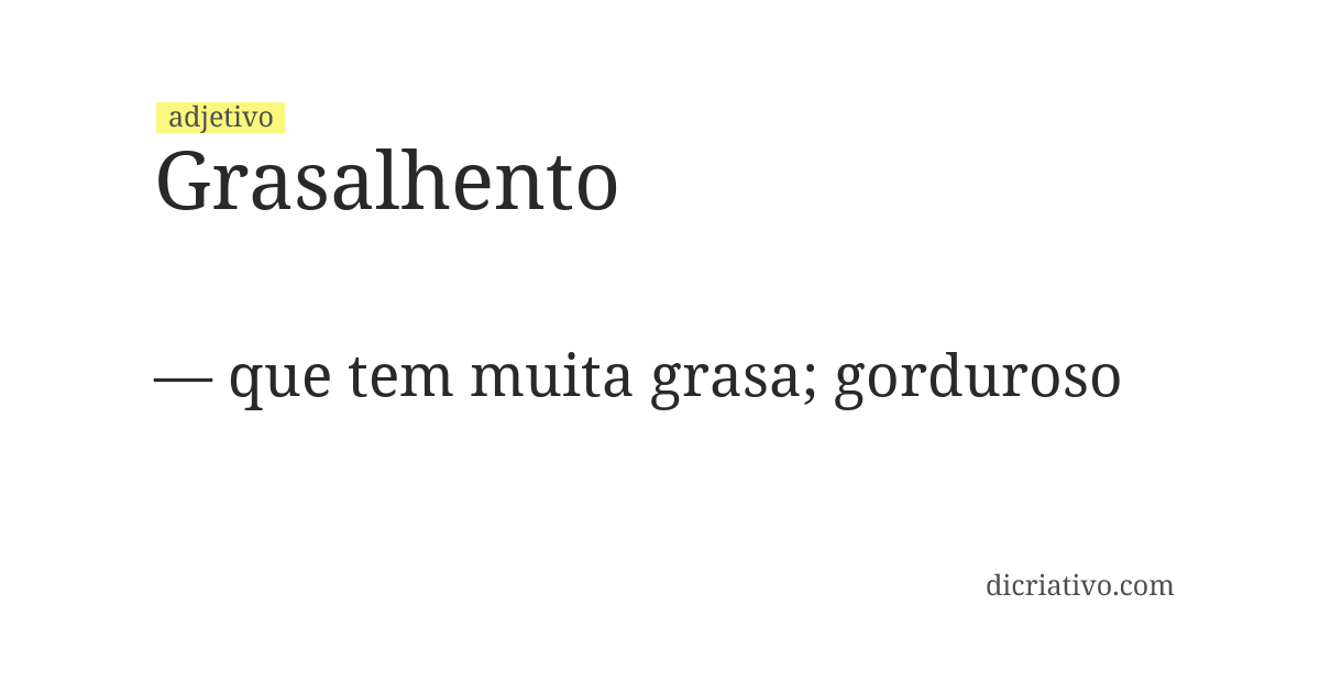 Significado de grasalhento
