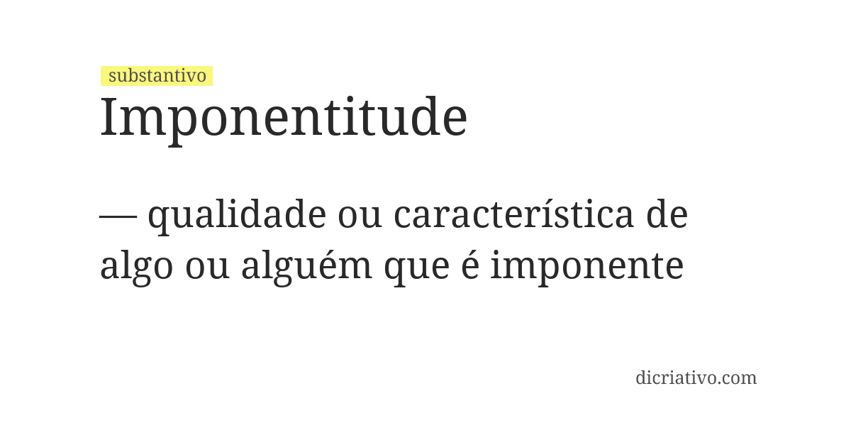 Significado de imponentitude