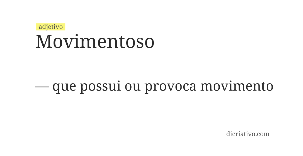 Significado de movimentoso