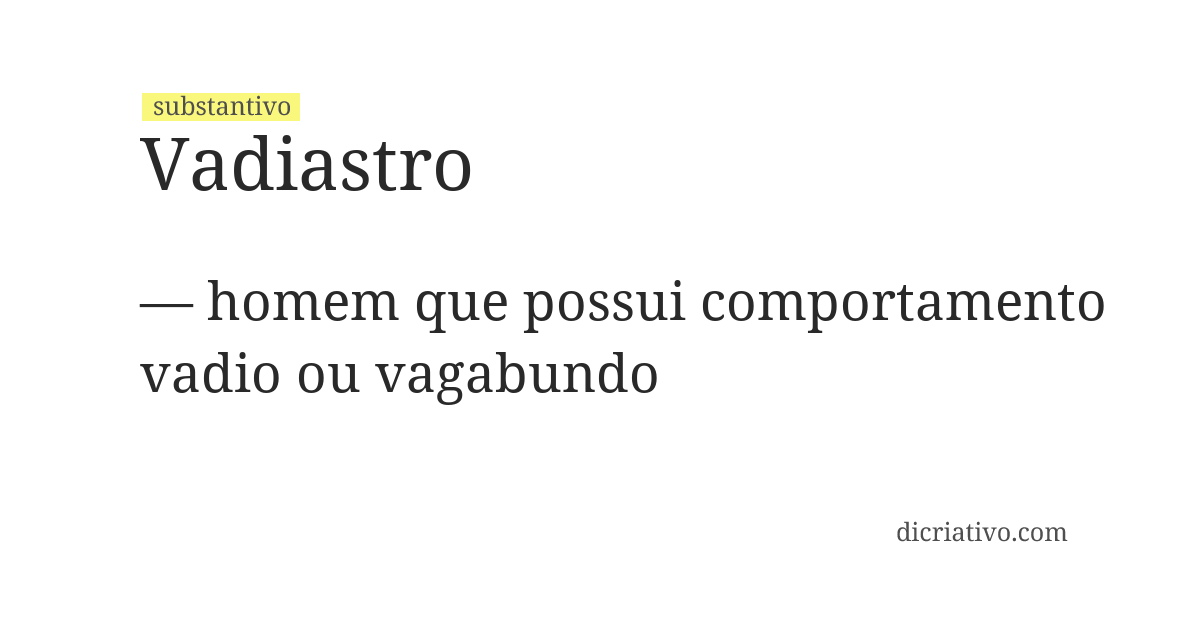 Significado de vadiastro