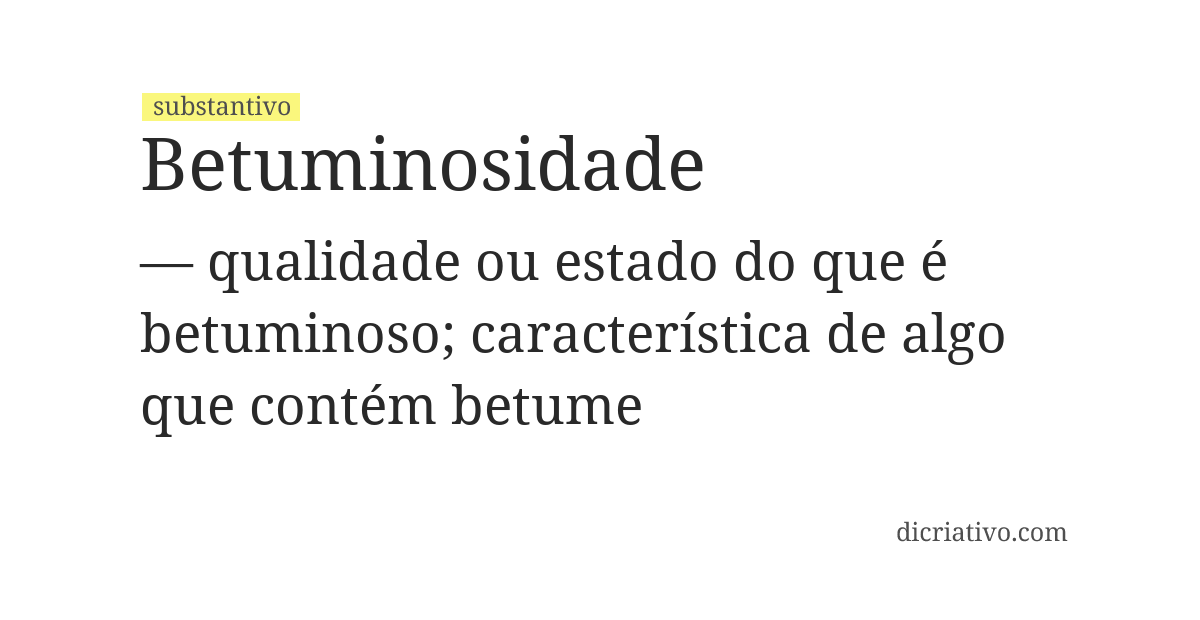Significado de betuminosidade