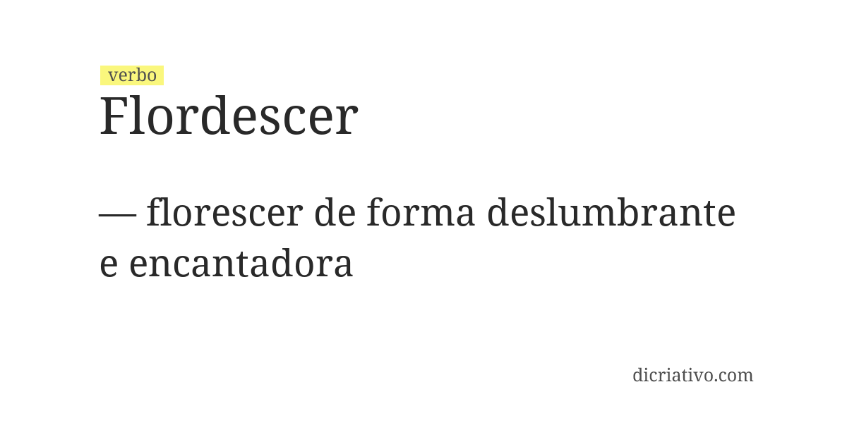 Significado de flordescer