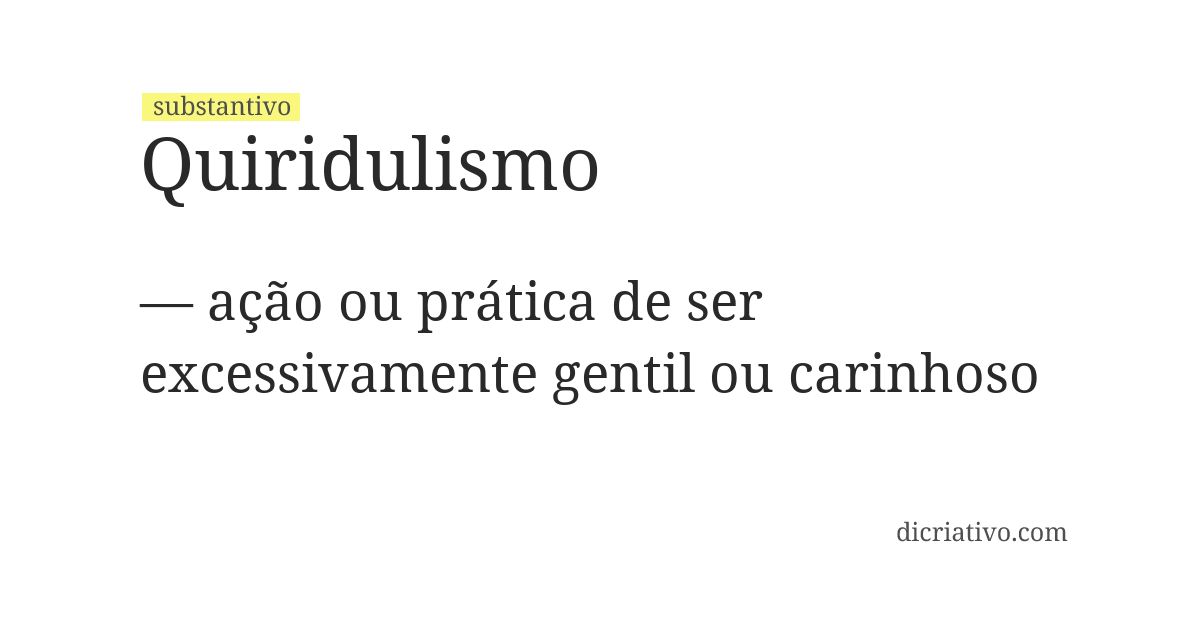 Significado de quiridulismo