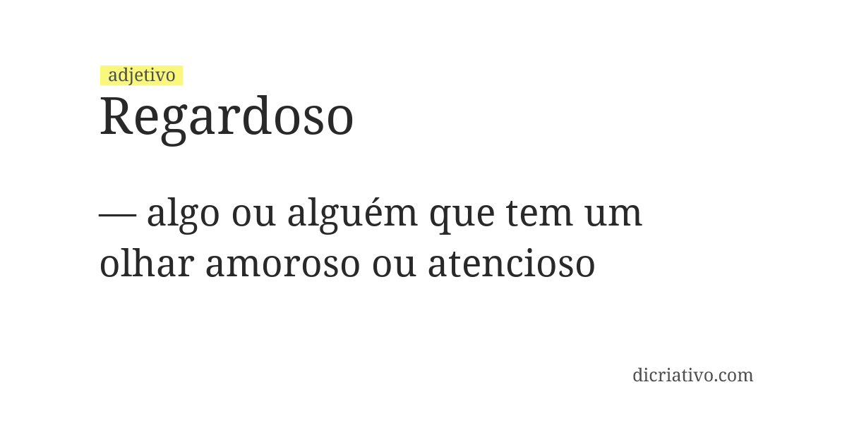 Significado de regardoso