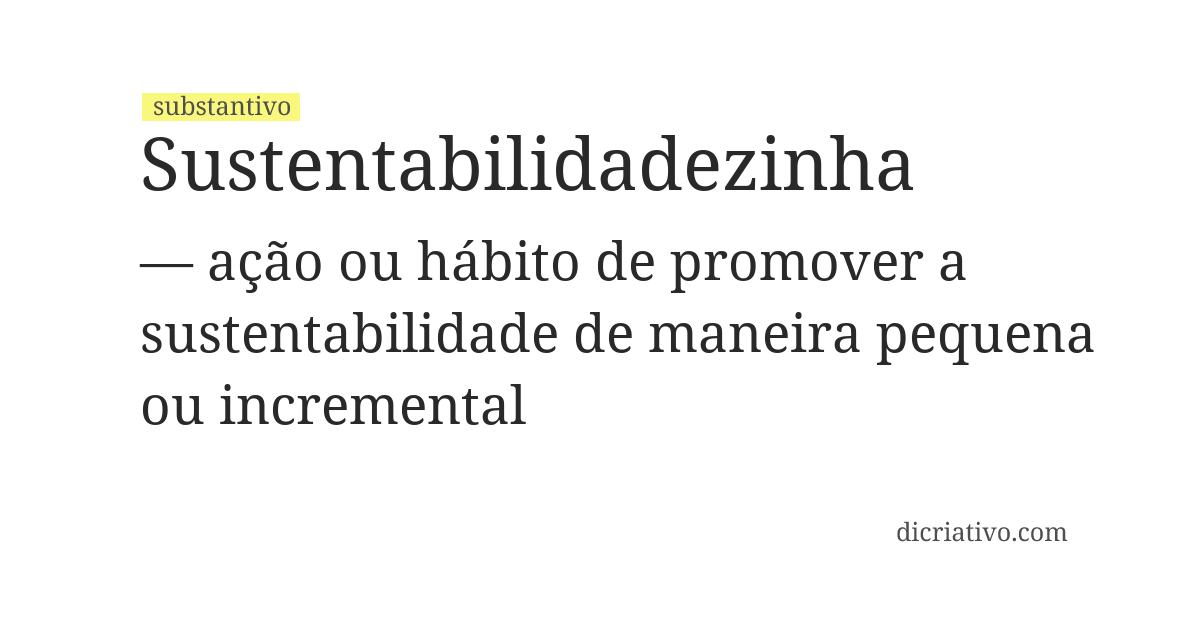 Significado de sustentabilidadezinha