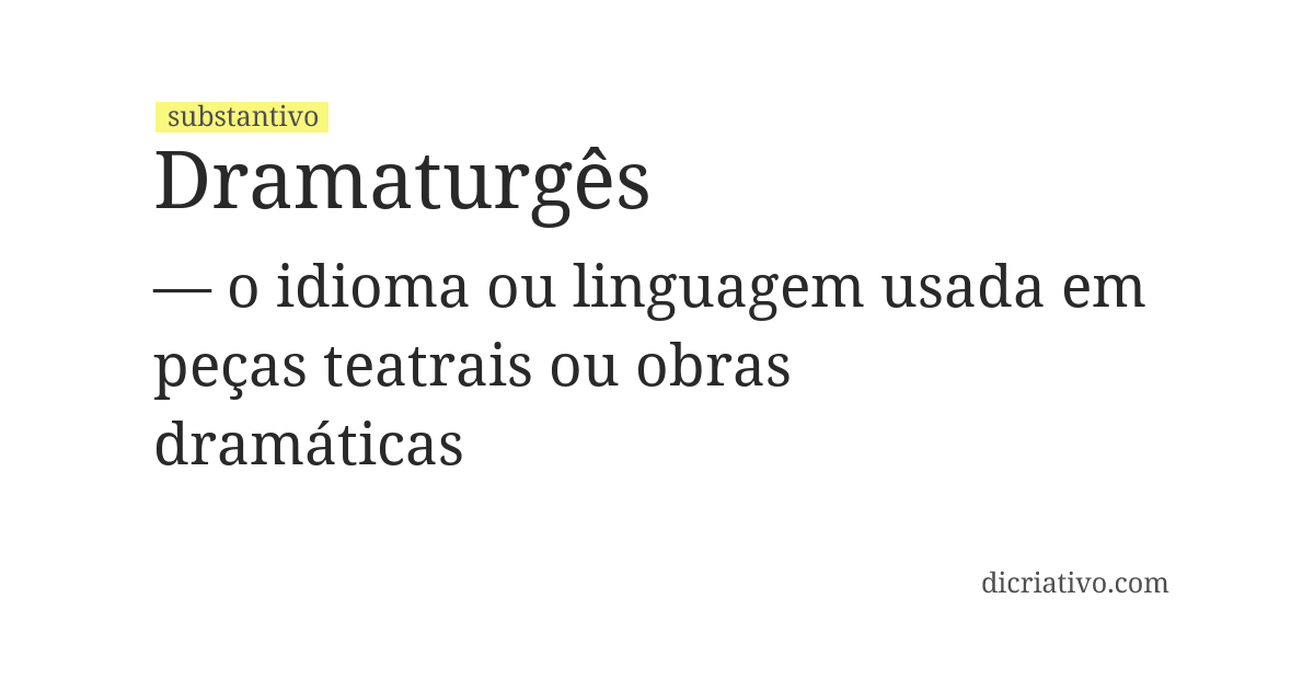 Significado de dramaturgês