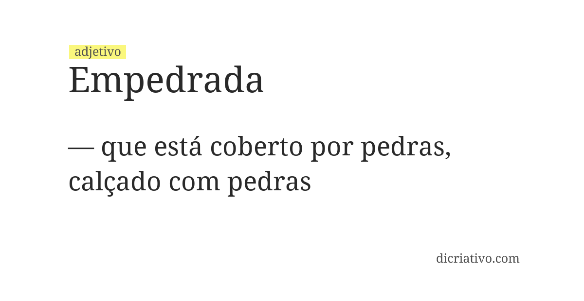 Significado de empedrada