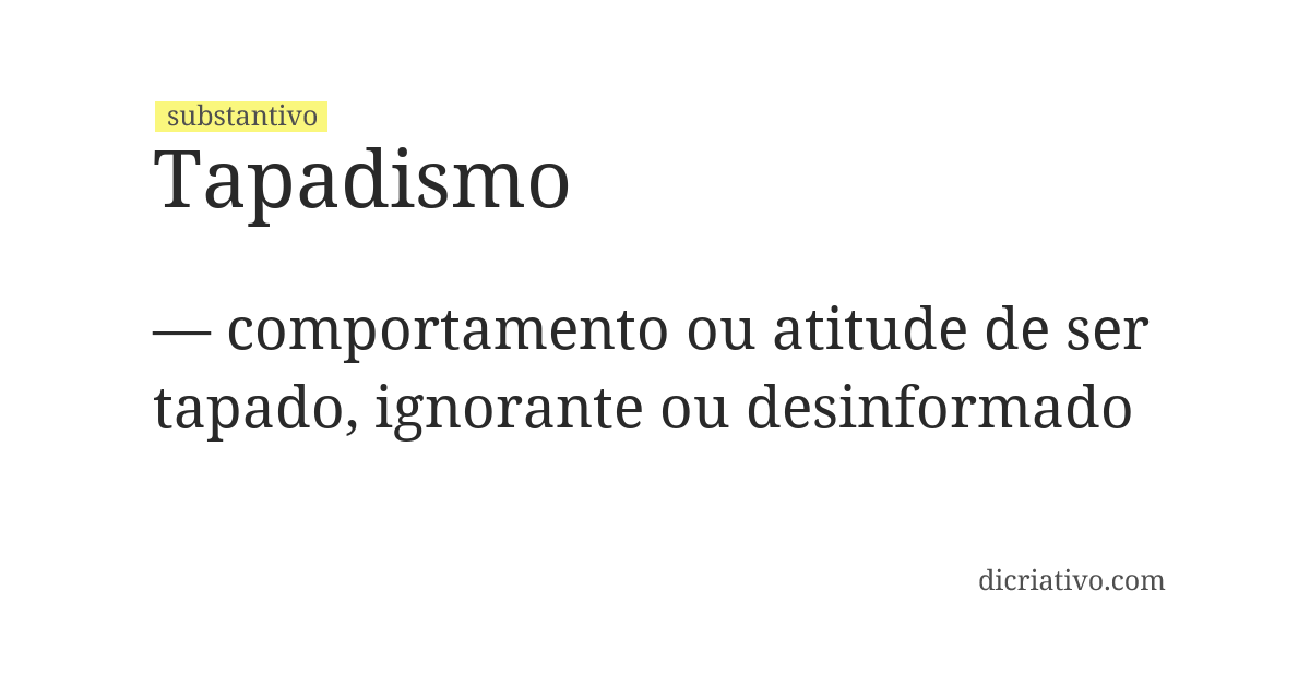 Significado de tapadismo