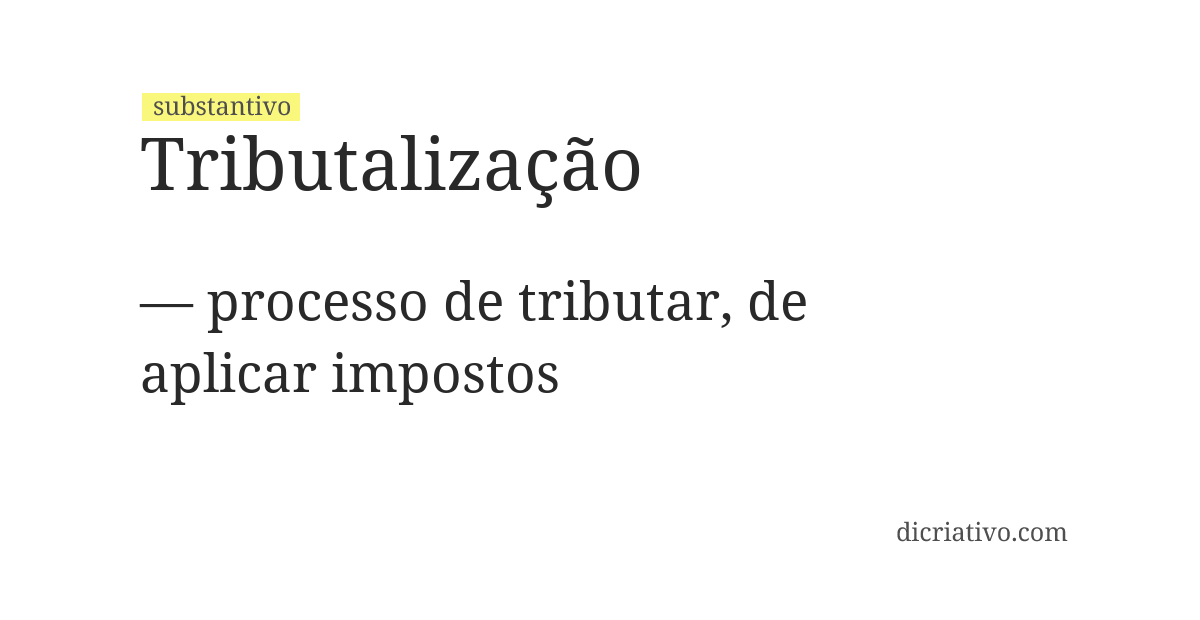 Significado de tributalização