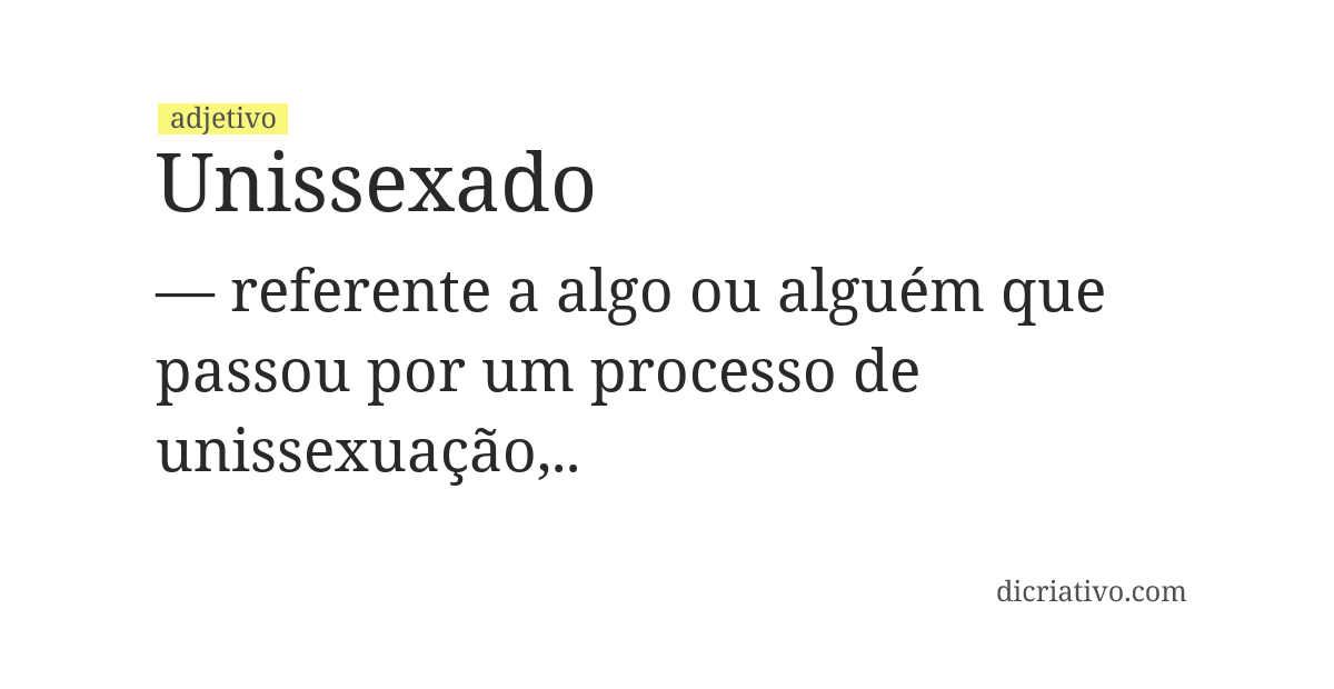 Significado de unissexado