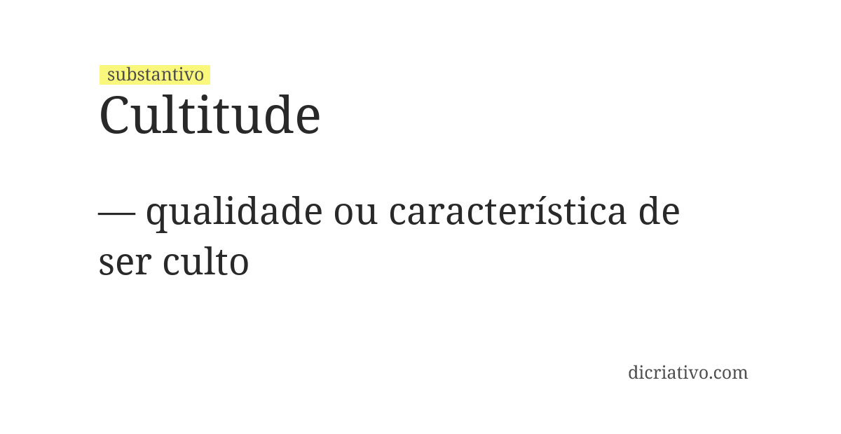 Significado de cultitude