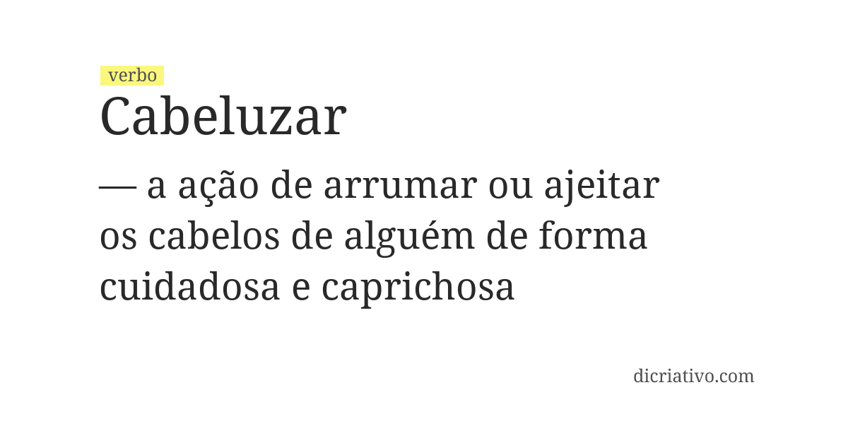 Significado de cabeluzar