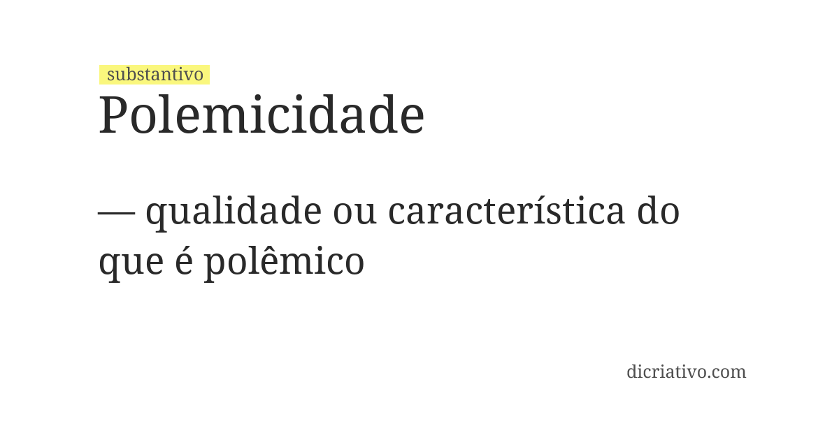Significado de polemicidade