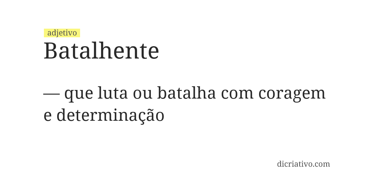 Significado de batalhente