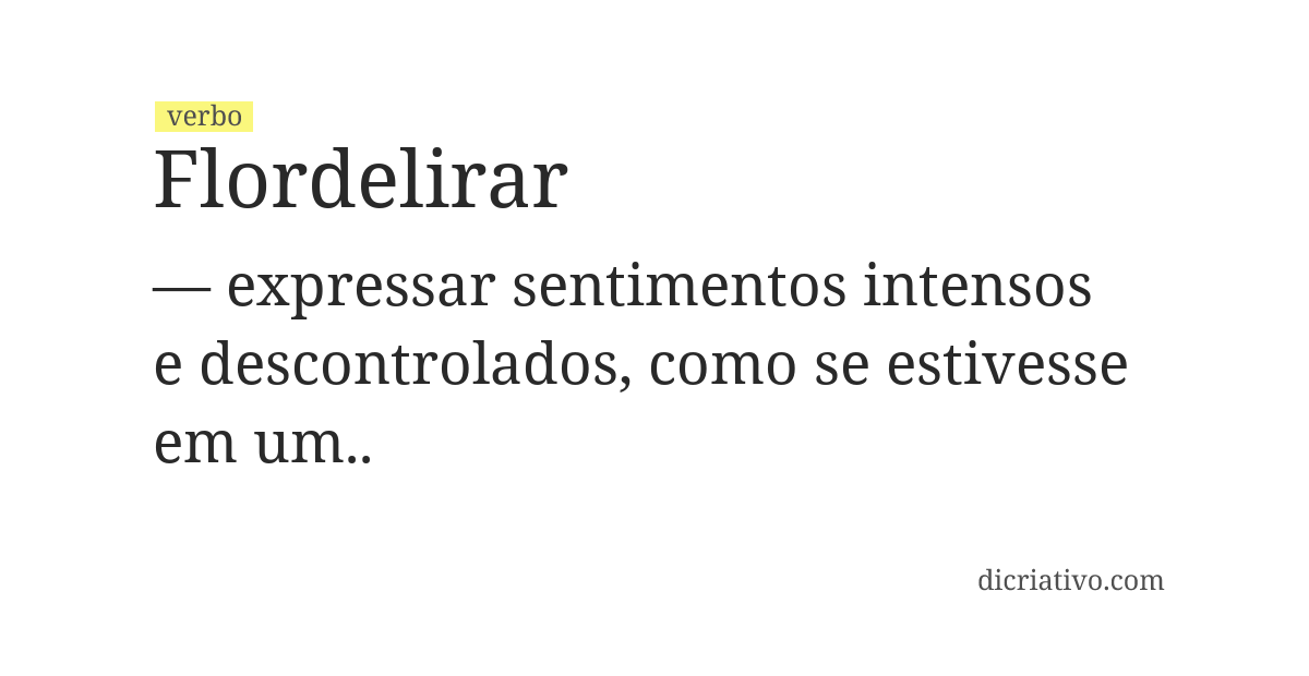 Significado de flordelirar