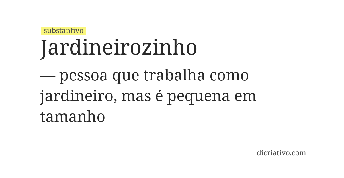 Significado de jardineirozinho