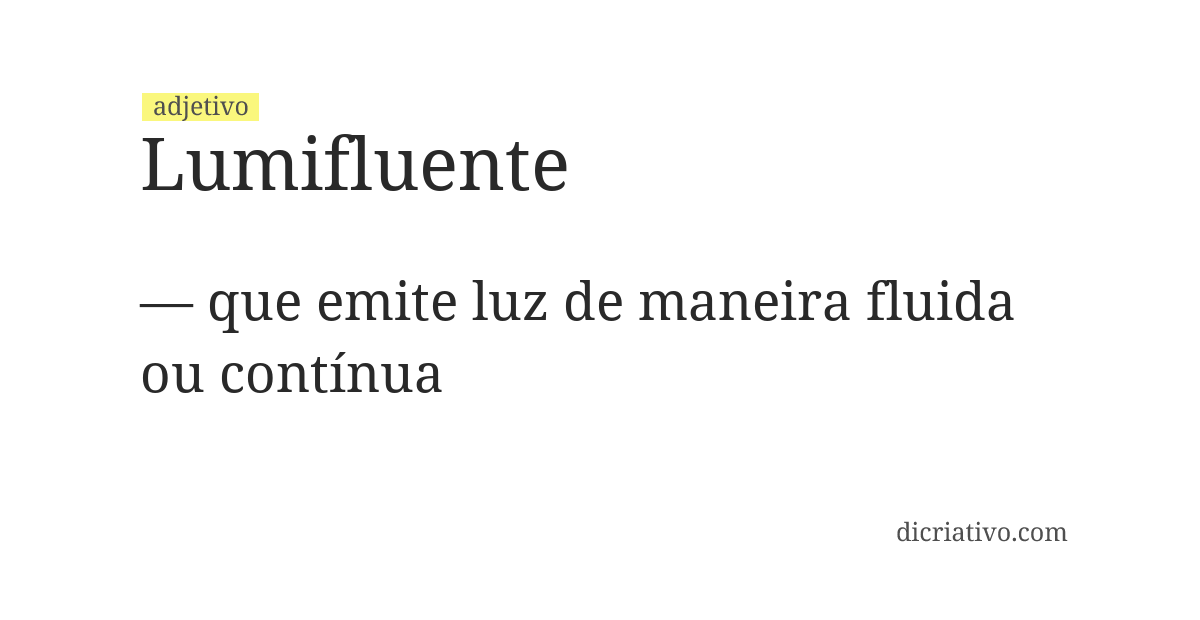 Significado de lumifluente