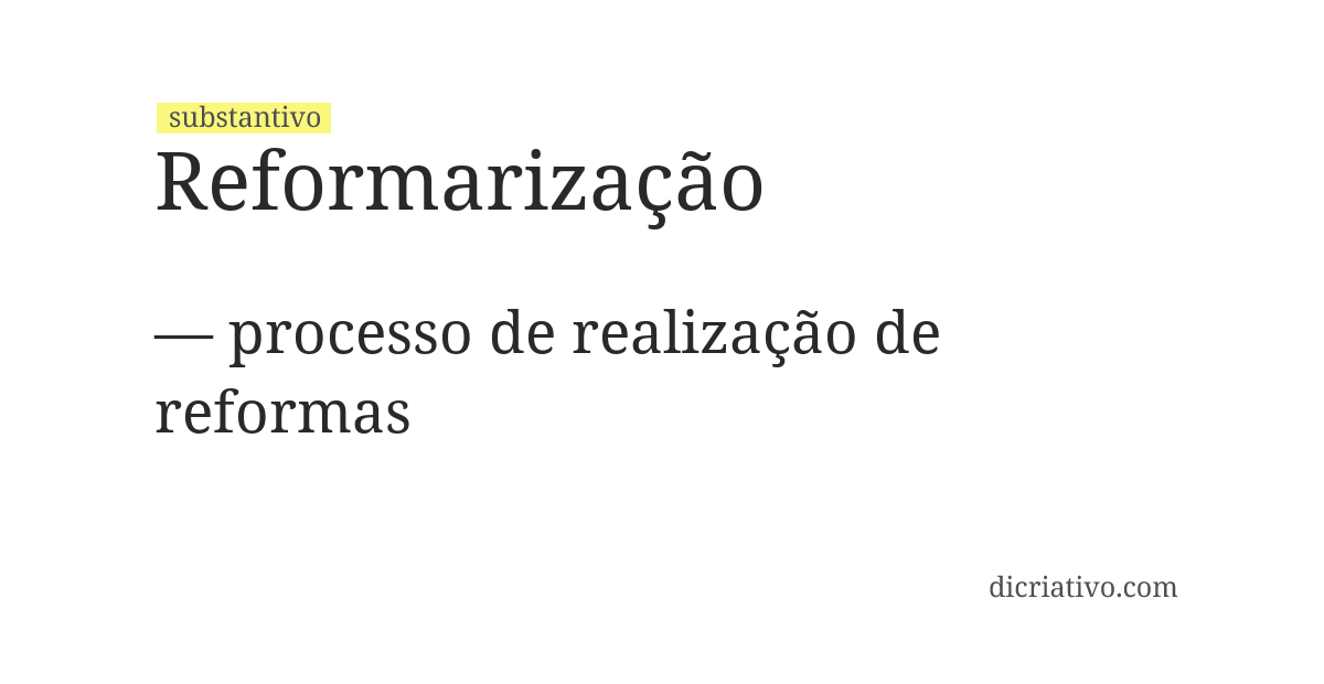 Significado de reformarização