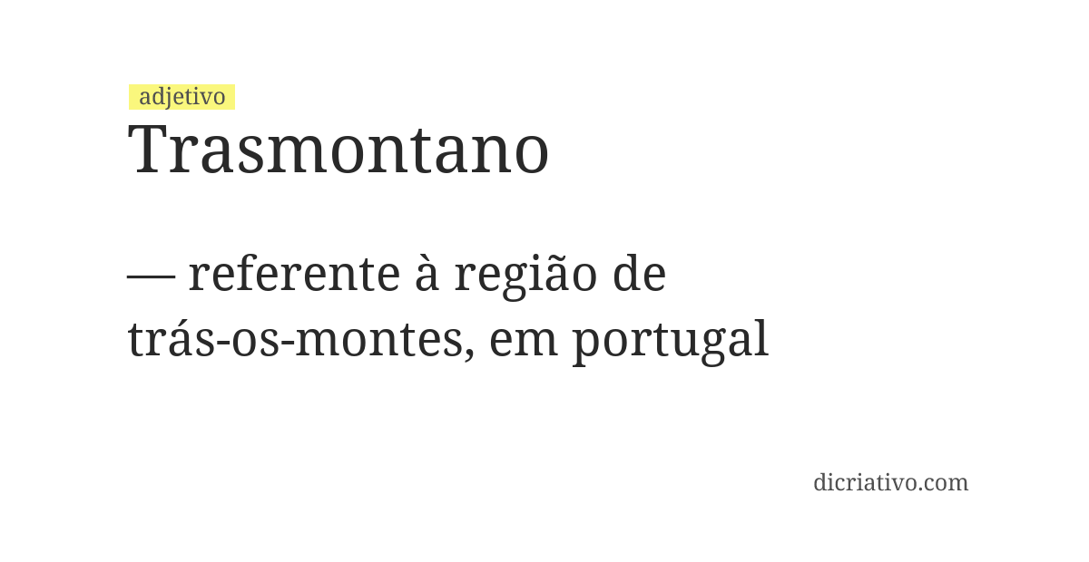 Significado de trasmontano